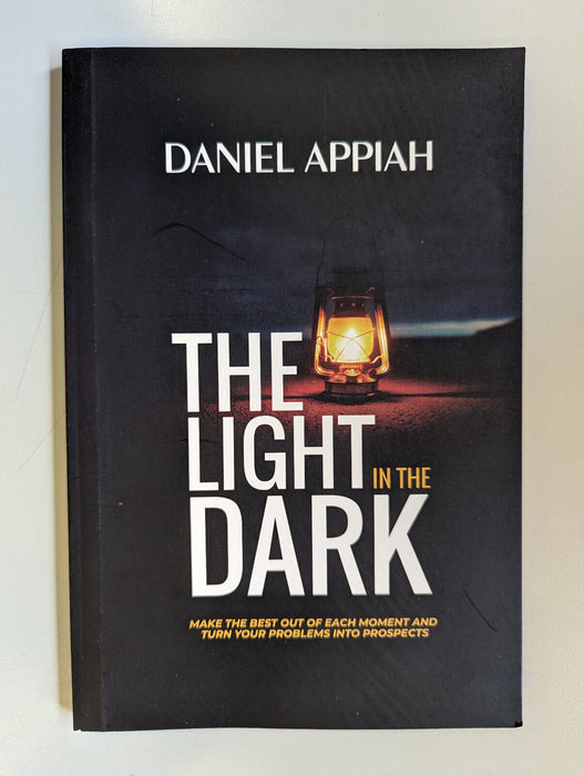 The Light in the Dark by Daniel Appiah - Paperback
