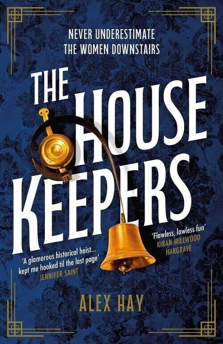 The Housekeepers: Hay, Alex